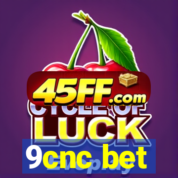 9cnc bet